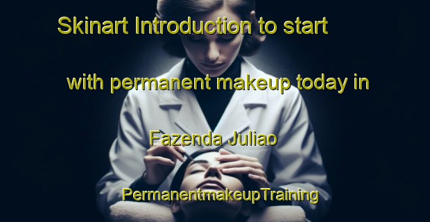 Skinart Introduction to start with permanent makeup today in Fazenda Juliao | PermanentmakeupTraining | PermanentmakeupClasses | SkinartTraining-Brazil
