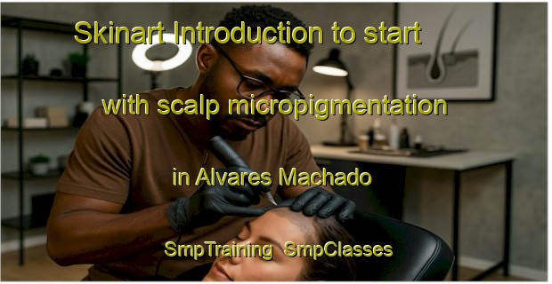 Skinart Introduction to start with scalp micropigmentation in Alvares Machado | SmpTraining | SmpClasses | SkinartTraining-Brazil