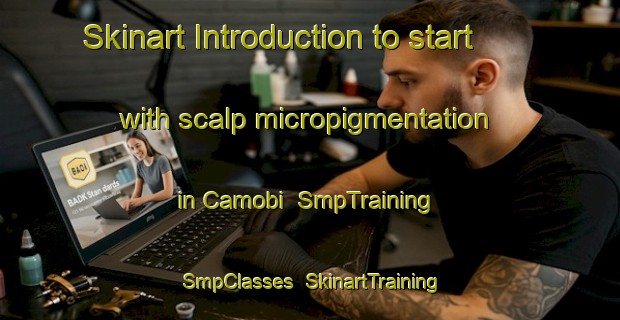 Skinart Introduction to start with scalp micropigmentation in Camobi | SmpTraining | SmpClasses | SkinartTraining-Brazil