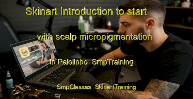 Skinart Introduction to start with scalp micropigmentation in Paiolinho | SmpTraining | SmpClasses | SkinartTraining-Brazil