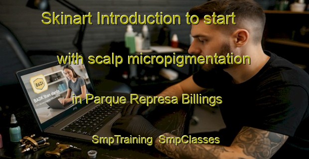 Skinart Introduction to start with scalp micropigmentation in Parque Represa Billings | SmpTraining | SmpClasses | SkinartTraining-Brazil