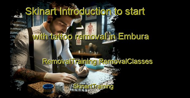 Skinart Introduction to start with tattoo removal in Embura | #RemovalTraining #RemovalClasses #SkinartTraining-Brazil