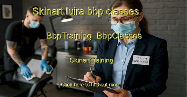 Skinart Iuira bbp classes | BbpTraining | BbpClasses | SkinartTraining-Brazil