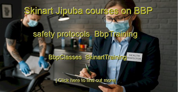Skinart Jipuba courses on BBP safety protocols | BbpTraining | BbpClasses | SkinartTraining-Brazil