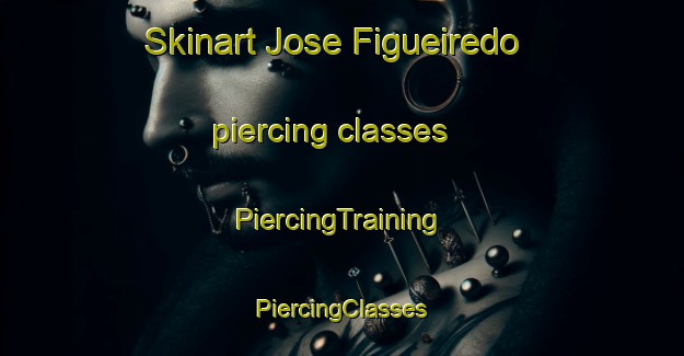 Skinart Jose Figueiredo piercing classes | #PiercingTraining #PiercingClasses #SkinartTraining-Brazil