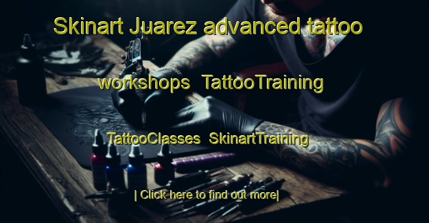 Skinart Juarez advanced tattoo workshops | TattooTraining | TattooClasses | SkinartTraining-Brazil