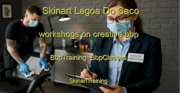 Skinart Lagoa Do Saco workshops on creative bbp | BbpTraining | BbpClasses | SkinartTraining-Brazil