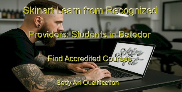 Skinart Learn from Recognized Providers: Students in Batedor - Find Accredited Courses | Body Art Qualification Authority | BAQA-Brazil