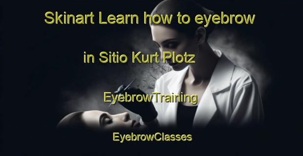 Skinart Learn how to eyebrow in Sitio Kurt Plotz | EyebrowTraining | EyebrowClasses | SkinartTraining-Brazil