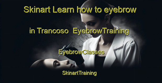 Skinart Learn how to eyebrow in Trancoso | EyebrowTraining | EyebrowClasses | SkinartTraining-Brazil