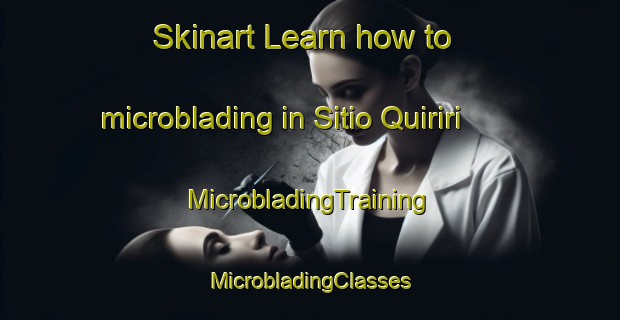 Skinart Learn how to microblading in Sitio Quiriri | #MicrobladingTraining #MicrobladingClasses #SkinartTraining-Brazil