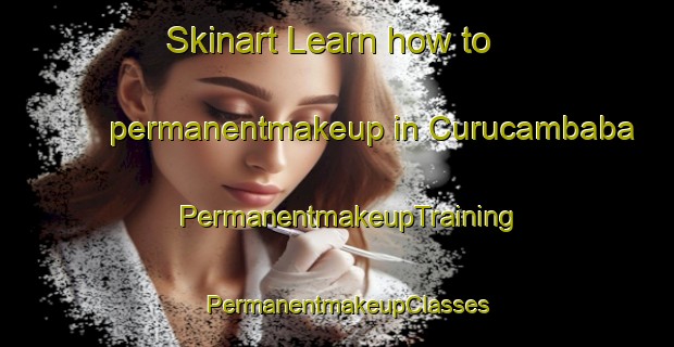 Skinart Learn how to permanentmakeup in Curucambaba | PermanentmakeupTraining | PermanentmakeupClasses | SkinartTraining-Brazil