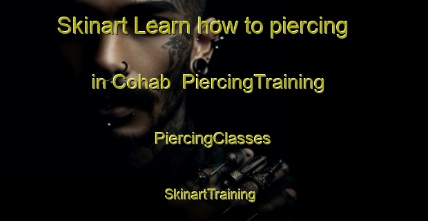 Skinart Learn how to piercing in Cohab | #PiercingTraining #PiercingClasses #SkinartTraining-Brazil