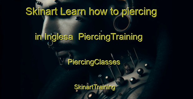 Skinart Learn how to piercing in Inglesa | PiercingTraining | PiercingClasses | SkinartTraining-Brazil