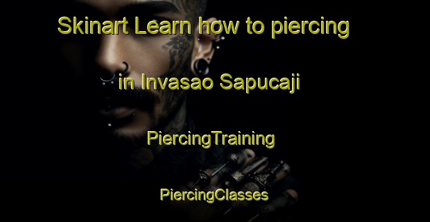 Skinart Learn how to piercing in Invasao Sapucaji | #PiercingTraining #PiercingClasses #SkinartTraining-Brazil