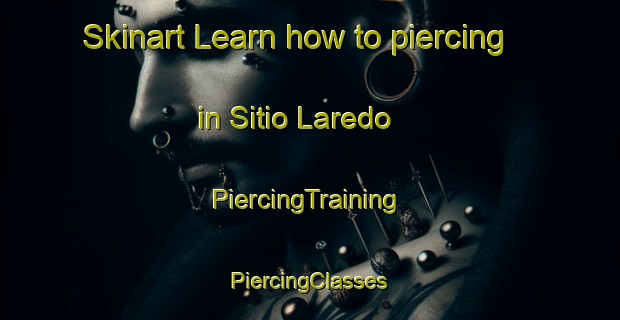 Skinart Learn how to piercing in Sitio Laredo | #PiercingTraining #PiercingClasses #SkinartTraining-Brazil