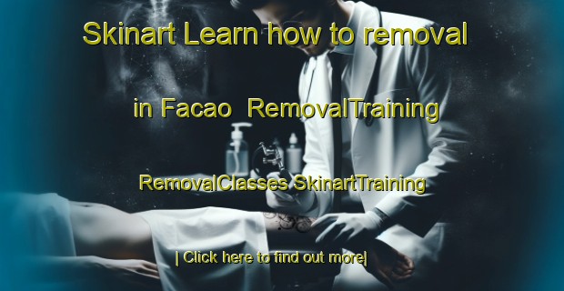 Skinart Learn how to removal in Facao | #RemovalTraining #RemovalClasses #SkinartTraining-Brazil