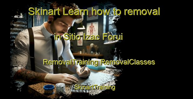 Skinart Learn how to removal in Sitio Izac Forui | #RemovalTraining #RemovalClasses #SkinartTraining-Brazil