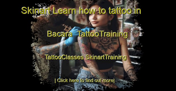 Skinart Learn how to tattoo in Bacara | #TattooTraining #TattooClasses #SkinartTraining-Brazil