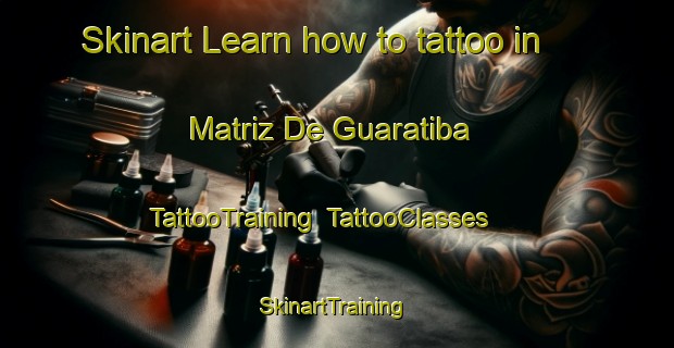 Skinart Learn how to tattoo in Matriz De Guaratiba | TattooTraining | TattooClasses | SkinartTraining-Brazil