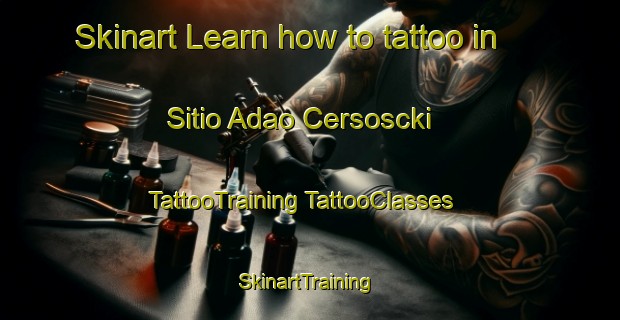 Skinart Learn how to tattoo in Sitio Adao Cersoscki | #TattooTraining #TattooClasses #SkinartTraining-Brazil