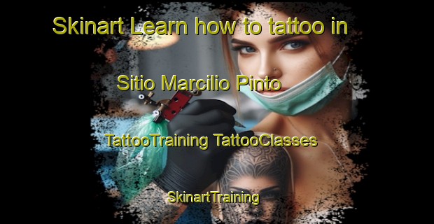 Skinart Learn how to tattoo in Sitio Marcilio Pinto | #TattooTraining #TattooClasses #SkinartTraining-Brazil