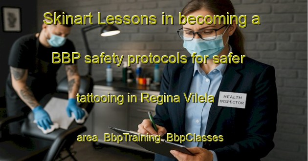 Skinart Lessons in becoming a BBP safety protocols for safer tattooing in Regina Vilela area | BbpTraining | BbpClasses | SkinartTraining-Brazil