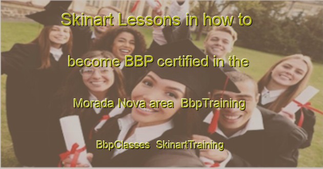 Skinart Lessons in how to become BBP certified in the Morada Nova area | BbpTraining | BbpClasses | SkinartTraining-Brazil