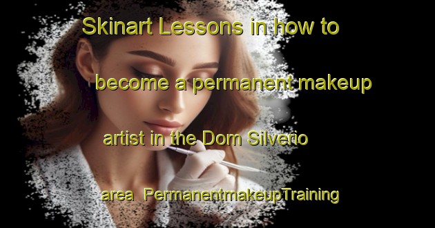 Skinart Lessons in how to become a permanent makeup artist in the Dom Silverio area | PermanentmakeupTraining | PermanentmakeupClasses | SkinartTraining-Brazil