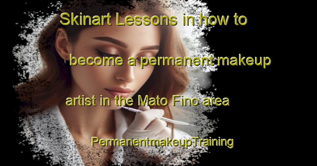 Skinart Lessons in how to become a permanent makeup artist in the Mato Fino area | PermanentmakeupTraining | PermanentmakeupClasses | SkinartTraining-Brazil