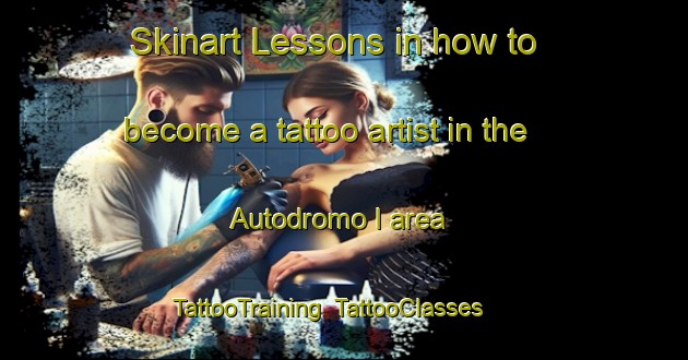 Skinart Lessons in how to become a tattoo artist in the Autodromo I area | TattooTraining | TattooClasses | SkinartTraining-Brazil