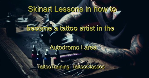 Skinart Lessons in how to become a tattoo artist in the Autodromo I area | TattooTraining | TattooClasses | SkinartTraining-Brazil