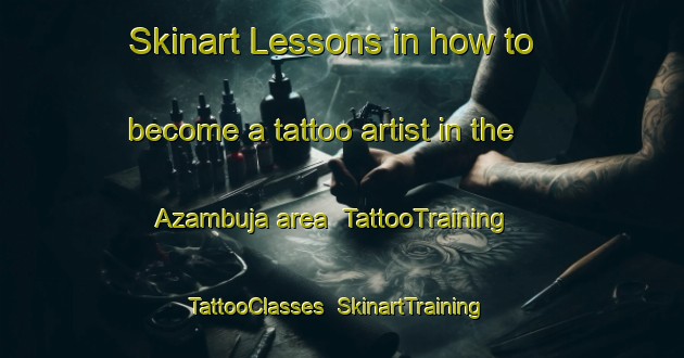 Skinart Lessons in how to become a tattoo artist in the Azambuja area | TattooTraining | TattooClasses | SkinartTraining-Brazil