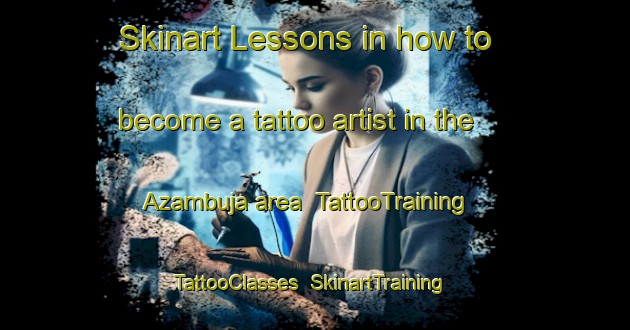 Skinart Lessons in how to become a tattoo artist in the Azambuja area | TattooTraining | TattooClasses | SkinartTraining-Brazil