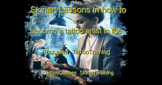 Skinart Lessons in how to become a tattoo artist in the Paz area | TattooTraining | TattooClasses | SkinartTraining-Brazil