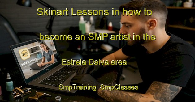 Skinart Lessons in how to become an SMP artist in the Estrela Dalva area | SmpTraining | SmpClasses | SkinartTraining-Brazil