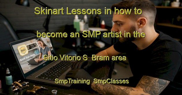 Skinart Lessons in how to become an SMP artist in the Sitio Vitorio S  Bram area | SmpTraining | SmpClasses | SkinartTraining-Brazil