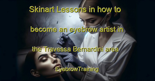 Skinart Lessons in how to become an eyebrow artist in the Travessa Bernardini area | EyebrowTraining | EyebrowClasses | SkinartTraining-Brazil