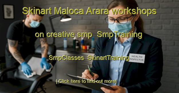 Skinart Maloca Arara workshops on creative smp | SmpTraining | SmpClasses | SkinartTraining-Brazil