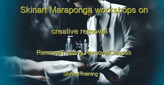 Skinart Maraponga workshops on creative removal | #RemovalTraining #RemovalClasses #SkinartTraining-Brazil