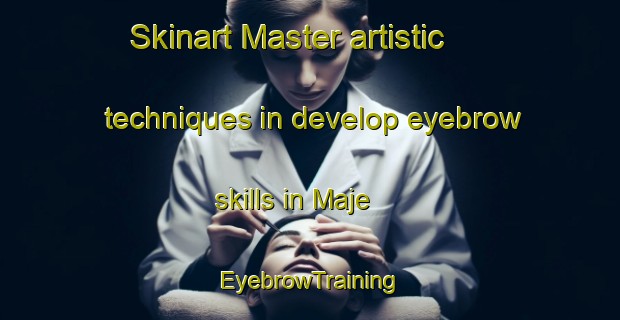 Skinart Master artistic techniques in develop eyebrow skills in Maje | EyebrowTraining | EyebrowClasses | SkinartTraining-Brazil