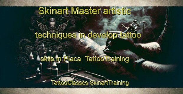 Skinart Master artistic techniques in develop tattoo skils in Piaca | #TattooTraining #TattooClasses #SkinartTraining-Brazil