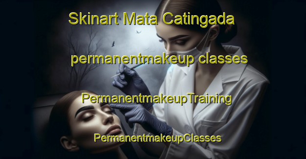 Skinart Mata Catingada permanentmakeup classes | PermanentmakeupTraining | PermanentmakeupClasses | SkinartTraining-Brazil