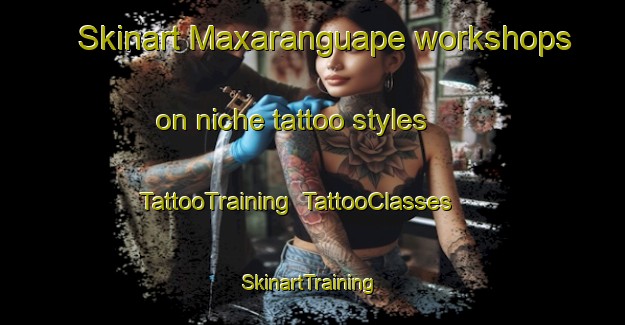 Skinart Maxaranguape workshops on niche tattoo styles | TattooTraining | TattooClasses | SkinartTraining-Brazil