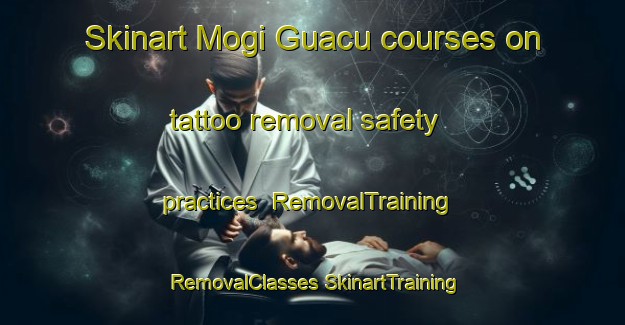 Skinart Mogi Guacu courses on tattoo removal safety practices | #RemovalTraining #RemovalClasses #SkinartTraining-Brazil