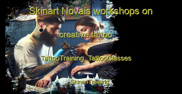 Skinart Novais workshops on creative tattoo | TattooTraining | TattooClasses | SkinartTraining-Brazil