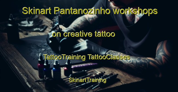 Skinart Pantanozinho workshops on creative tattoo | #TattooTraining #TattooClasses #SkinartTraining-Brazil