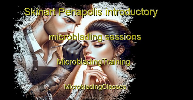 Skinart Penapolis introductory microblading sessions | MicrobladingTraining | MicrobladingClasses | SkinartTraining-Brazil