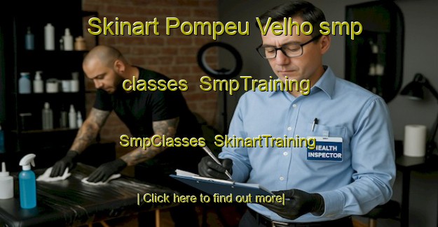 Skinart Pompeu Velho smp classes | SmpTraining | SmpClasses | SkinartTraining-Brazil