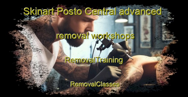 Skinart Posto Central advanced removal workshops | RemovalTraining | RemovalClasses | SkinartTraining-Brazil